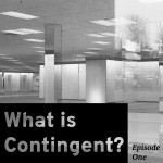 Episode 1.1 MK2 What is Contigent (RADIO EDIT)
